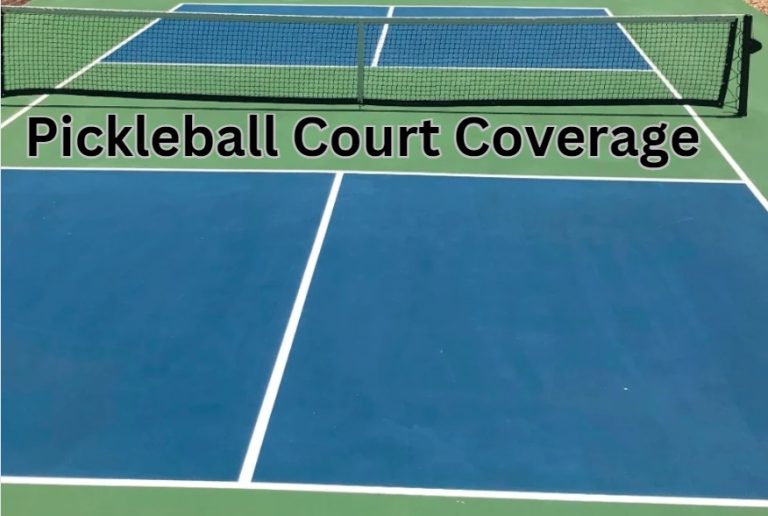 Pickleball Court Coverage: Where to Play