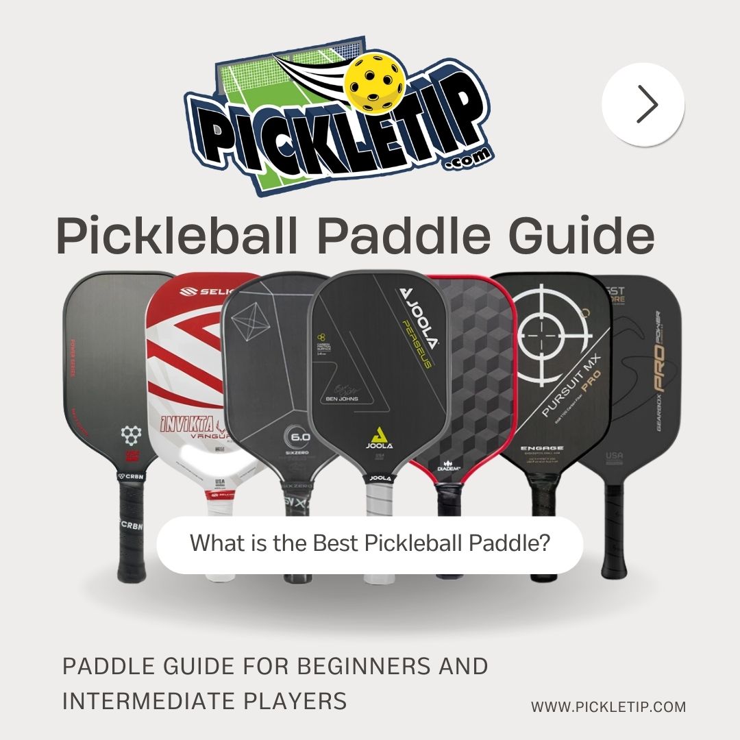 Pickleball Paddle Guide