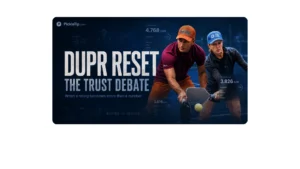 Editorial graphic showing pickleball players with DUPR rating overlays for an article about DUPR Reset, rating trust, transparency, and competitive access.