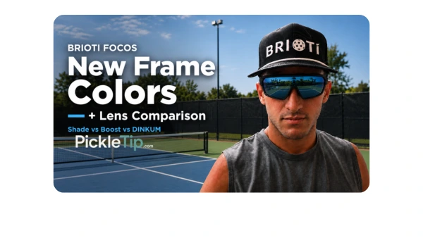 Coach AJ wearing Brioti FOCOS pickleball glasses with new frame colors and lens comparison text on an outdoor court