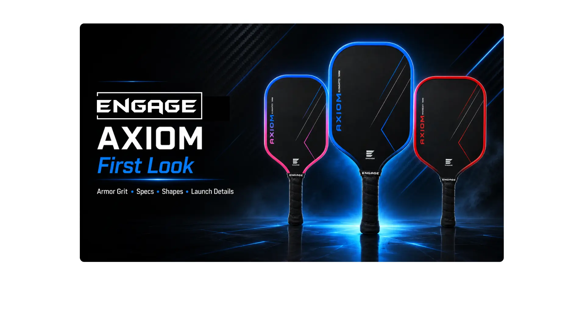 Engage Axiom pickleball paddles in Fusion Sunset, Royal Blue, and Red Flare
